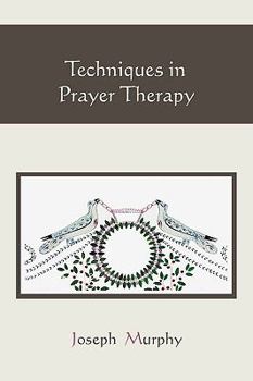 Paperback Techniques in Prayer Therapy Book