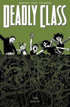 Paperback Deadly Class Volume 3: The Snake Pit Book