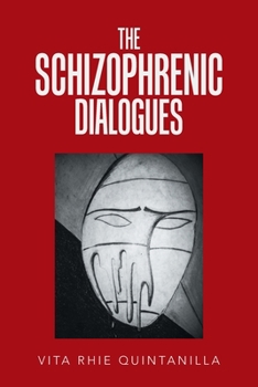 Paperback The Schizophrenic Dialogues Book