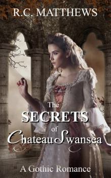 The Secrets of Chateau Swansea