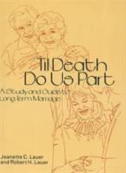 Paperback 'Til Death Do Us Part: How Couples Stay Together Book