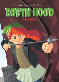 Archer - Book #4 of the Robyn Hood