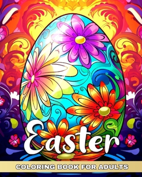 Paperback Easter Coloring Book for Adults: Mandala Easter Eggs Colouring Pages for Relaxation and Stress Relief Book