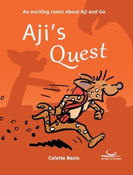 Paperback Aji's Quest: An exciting comic about Aji and Go Book