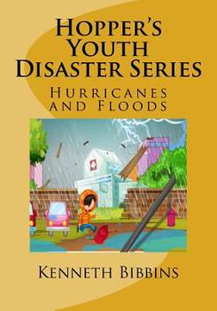 Paperback Hopper's Youth Disaster Series: Hurricanes and Floods Book