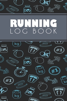 Running Log Book: Running Personal Training Workout Fitness Journal Log Book