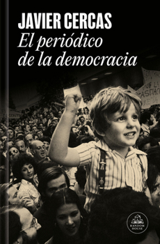 Paperback El periódico de la democracia / Democracy’s Newspaper (Spanish Edition) [Spanish] Book