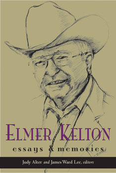 Paperback Elmer Kelton: Essays and Memories Book