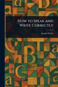 Paperback How to Speak and Write Correctly Book