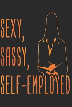 SELF-EMPLOYED: Self-employed Notebook the perfect gift idea for entrepreneurs or freelancers. The paperback has 120 white pages with dot matrix that assist you in writing or sketching.