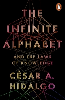 Paperback The Infinite Alphabet: And the Laws of Knowledge Book