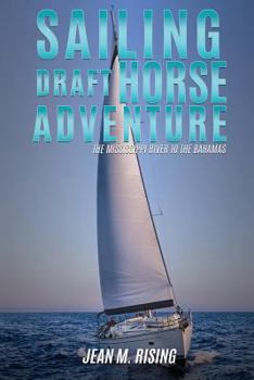 Paperback Sailing Draft Horse Adventure Book