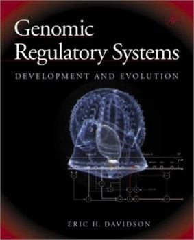 Hardcover Genomic Regulatory Systems: In Development and Evolution Book