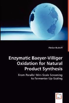 Paperback Enzymatic Baeyer-Villiger Oxidation for Natural Product Synthesis Book