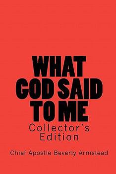 Paperback What God Said To Me, Collector's Edition: Collector's Edition [Large Print] Book