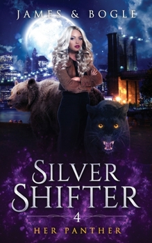 Her Panther - Book #4 of the Silver Shifter