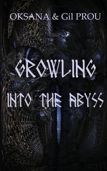 Paperback Growling Into the Abyss Book