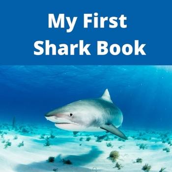 Paperback My First Shark Book [Large Print] Book