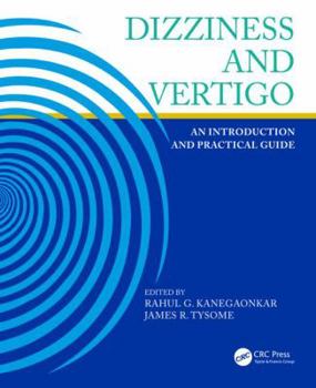Paperback Dizziness and Vertigo: An Introduction and Practical Guide Book