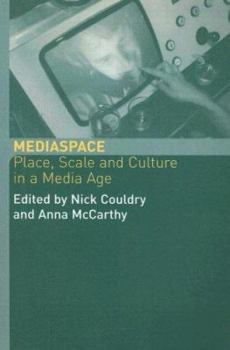 Paperback MediaSpace: Place, Scale and Culture in a Media Age Book
