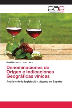 Paperback Denominaciones de Origen e Indicaciones Geográficas vínicas [Spanish] Book