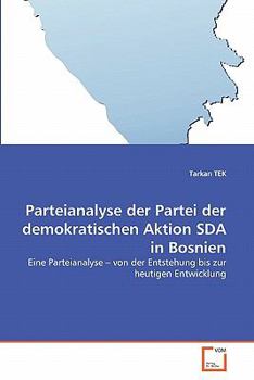 Paperback Parteianalyse der Partei der demokratischen Aktion SDA in Bosnien [German] Book
