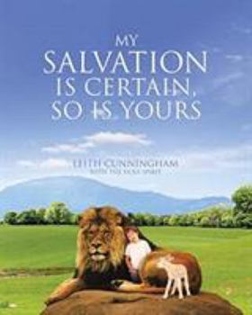 Paperback My Salvation Is Certain, So Is Yours Book