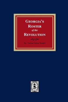 Paperback Georgia's Roster of the Revolution Book