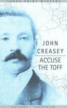 Accuse the Toff - Book #11 of the Toff