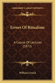 Paperback Errors Of Ritualism: A Course Of Lectures (1872) Book