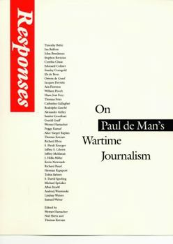 Paperback Responses: On Paul de Man's Wartime Journalism Book