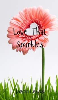 Hardcover Love That Sparkles Book