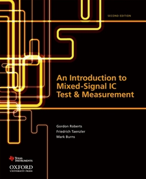 Hardcover An Introduction to Mixed-Signal IC Test and Measurement Book
