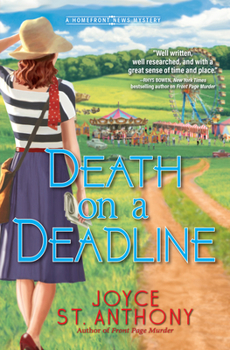 Death on a Deadline - Book #2 of the A Homefront News Mystery