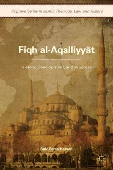 Hardcover Fiqh Al-Aqalliyy?t: History, Development, and Progress Book