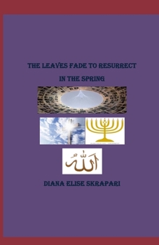 Paperback The leaves fade to resurrect in the spring Book