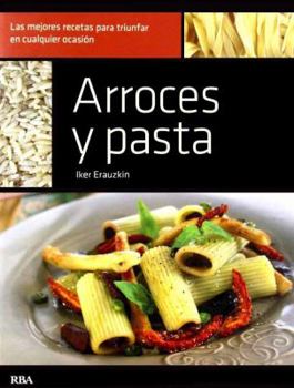 Paperback Arroces y Pasta [Spanish] Book