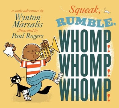Hardcover Squeak, Rumble, Whomp! Whomp! Whomp!: A Sonic Adventure Book