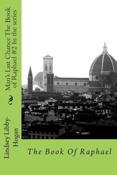 Paperback Man's Last Chance The Book of Raphael #2 In the series: The Book Of Raphael Book