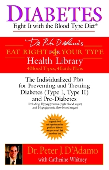 Paperback Diabetes: Fight It with the Blood Type Diet Book