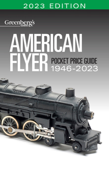 Paperback American Flyer Pocket Price Guide 1946-2023 Book
