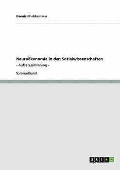 Paperback Neuroökonomie in den Sozialwissenschaften: - Aufsatzsammlung - [German] Book