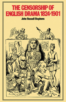 The Censorship of English Drama 1824-1901