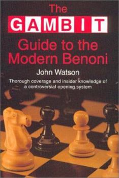 Paperback The Gambit Guide to the Modern Benoni Book