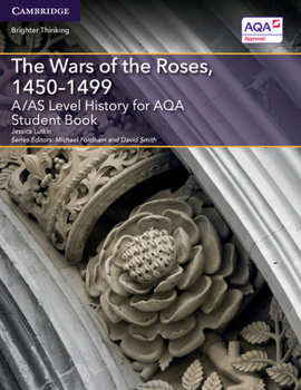 Paperback A/AS Level History for AQA The Wars of the Roses, 1450-1499 Student Book