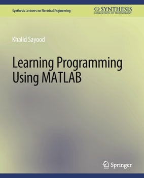 Paperback Learning Programming Using MATLAB Book