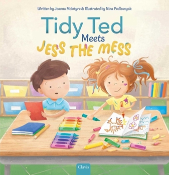 Hardcover Tidy Ted Meets Jess the Mess Book