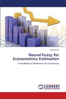 Paperback Neural-Fuzzy for Econometrics Estimation Book