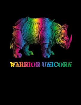 Paperback Rainbow Rhino Warrior Unicorn Notebook: A Fun Back to School Rhino Notebook to Write In Book