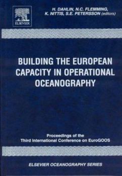 Hardcover Building the European Capacity in Operational Oceanography: Proceedings 3rd Eurogoos Conference Volume 69 Book